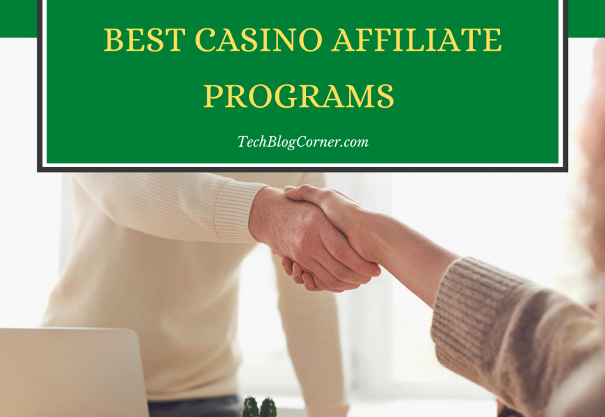Casino Affiliate Programs – Some Major Marketing Tips